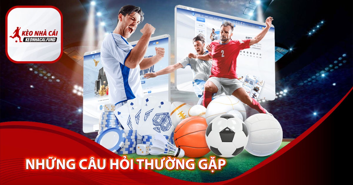 Những câu hỏi thường gặp